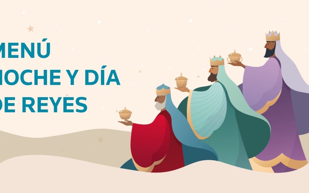 Menú Día de Reyes 2022 – Restaurante Pamplona