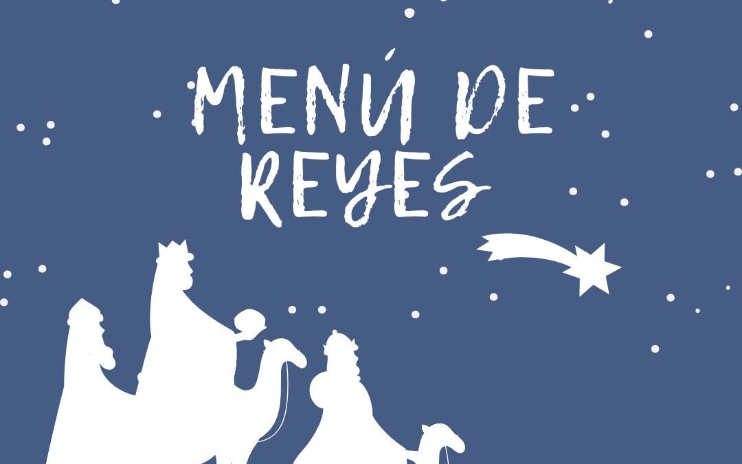 MENÚ DÍA DE REYES