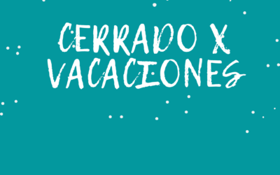CERRADO POR VACACIONES