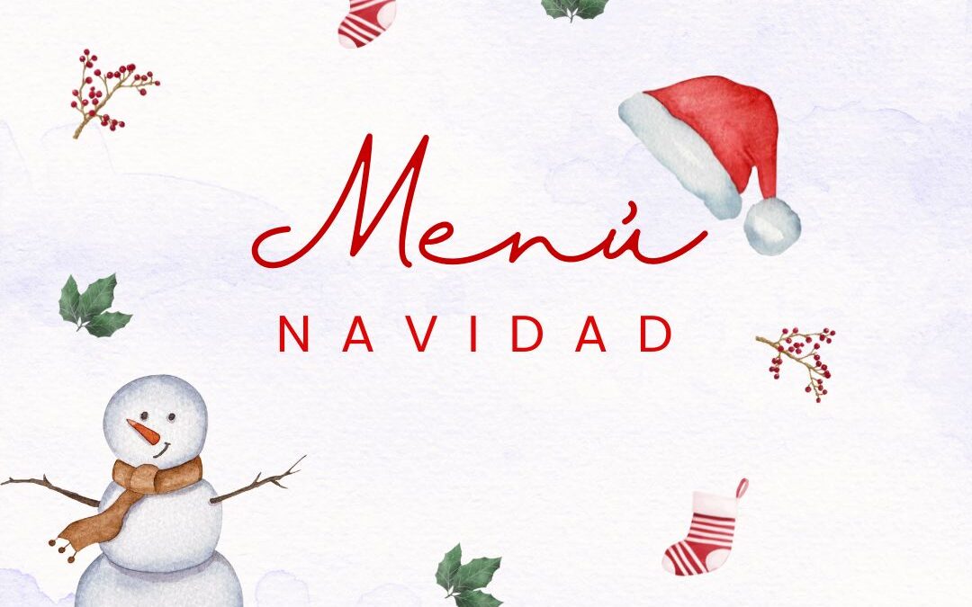 MENÚ DE NAVIDAD – 25 DE DICIEMBRE 2023