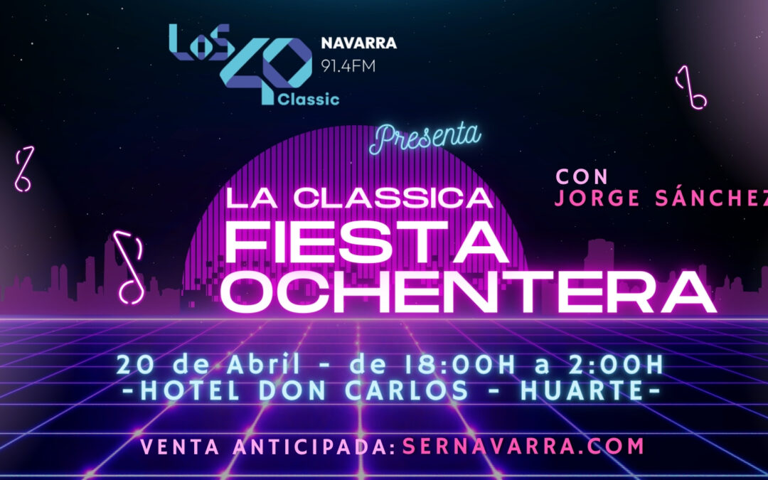 La Classica Fiesta Ochentera