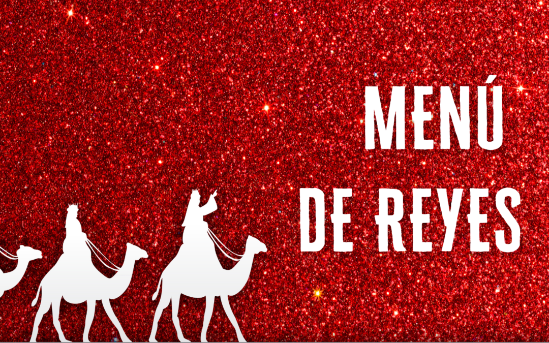 Menú de Reyes en familia